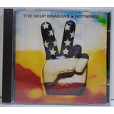 The Soup Dragons 1992 Hotwired Cd Pleasure / Mindless Import