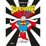 The Supermãe: Almanaque 50 Anos, De