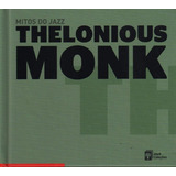 Thelonious Monk / Mitos Do Jazz