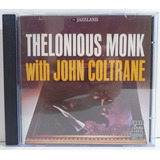 Thelonious Monk With John Coltrane Cd Ruby My Dear Importado