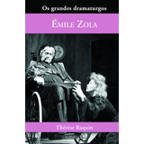 Thérèse Raquim, De Zola, Émile. Série Coleção Os Grandes Dramaturgos (26), Vol. 26. Editora Peixoto Neto Ltda, Capa Dura Em Português, 2007