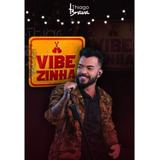 Thiago Brava - Vibezinha - Dvd