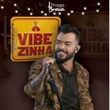 Thiago Brava - Vibezinha Do Thiago Brava Cd Original