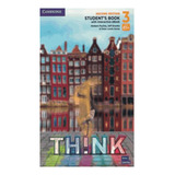 Think (2ed) 3 Sb W/ Interactive Ebook, De Vários Autores. Editorial Cambridge, Capa Mole, Edição 00010101 00:00:00 Em