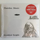 Thurston Moore - Sonic Youth- Demolished