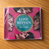 Tina Turner, Regula C, Deche - Love Within - Beyond (cd)