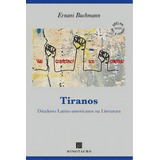 Tiranos, De Buchmann, Ernani. Editora Minotauro