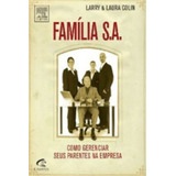 Título: Gerenciando Relações Familiares Na Empresa Família S.a.