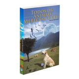 Todos Os Animais Merecem O Céu: Não Aplica, De : Marcel Benedeti. Série Não Aplica, Vol. Não Aplica. Editora Mundo Maior, Edição Não Aplica Em Português, 2004