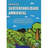 Tópicos Em Sustentabilidade Ambiental Galbiatti, João
