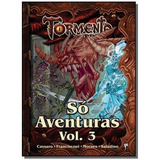 Tormenta Rpg - So Aventuras Vol. 3
