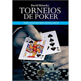 Torneios Do Poker: Para Jogadores Avançados