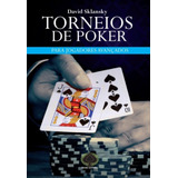 Torneios Do Poker: Para Jogadores Avancados