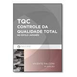 Tqc - Controle Da Qualidade Total