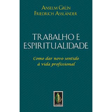 Trabalho E Espiritualidade