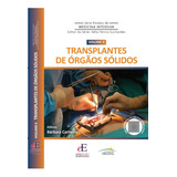 Transplantes Orgãos Sólidos Vol.ii - Série