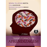 Transtornos Da Aprendizagem: Abordagem Neurobiológica E