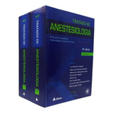 Tratado De Anestesiologia - Vols. 1