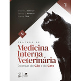 Tratado De Medicina Veterinária Doenças Do Cão & Do Gato, Grupo Gen