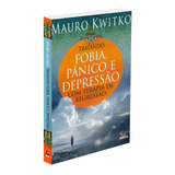 Tratando Fobia, Pânico E Depressão Com Terapia De Regressão, De : Mauro Kwitko., Vol. Não Aplica. Editora Besourobox, Capa Mole Em Português, 2014
