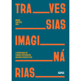 Travessias Imaginárias: Literaturas De Língua Portuguesa