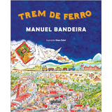 Trem De Ferro, De Bandeira, Manuel. Série Manuel Bandeira Editora Grupo Editorial Global, Capa Mole Em Português, 2013