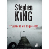 Tripulação De Esqueletos, De King, Stephen.