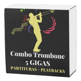Trombone 5 Gigas Playbacks E Partituras