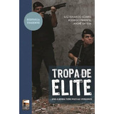 Tropa De Elite - Soares, Pimentel Y Batista
