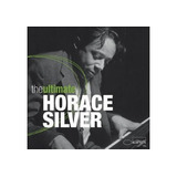 Ultimate Horace Silver Cd - Duplo