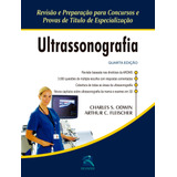 Ultrassonografia: Revisão E Preparação Para Concursos