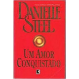 Um Amor Conquistado De Danielle Steel Pela Record (1999)