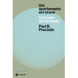 Um Apartamento Em Urano Crônicas Da Travessia
