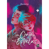 Um Conto De Mil Estrelas - Livro 1, De Bacteria. Editorial Newpop, Tapa Mole En Português