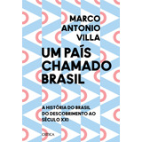 Um País Chamado Brasil: A História