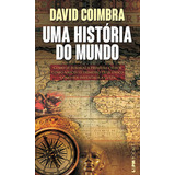 Uma História Do Mundo: Como Se Formou A Primeira Cidade. Co, De Coimbra, David. Editora L±, Capa Mole, Edição 1 Em Português