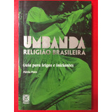 Umbanda Religião Brasileira - Flávia Pinto