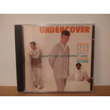Undercover-aint No Stoppin Us-autografado-cd