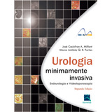 Urologia Minimamente Invasiva, De Milfont, José