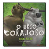 Urso Corajoso, O - Bland, Nick