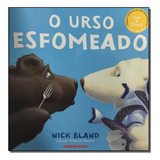 Urso Esfomeado, O - Bland, Nick