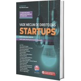 Vade Mecum De Direito Das Startups 1ª Edição (2022) Rumo Juridico, De Alan Moreira Lopes. Editora Rumo Juridico, Capa Mole Em Português, 2022
