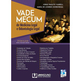 Vade Mecum De Medicina Legal E