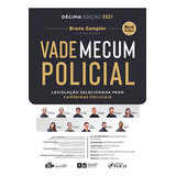 Vade Mecum Policial - Legislação Selecionada Para Carreiras Policiais - 10ª Ed - 2021, De Fernandes, Bernardo Gonçalves. Editora Foco Jurídico Ltda, Capa Dura Em Português, 2021