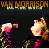 Van Morrison Born To Sing No Plan B Cd