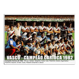 Vasco - Campeão Carioca 1982 [30x42cm]