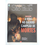 Veja São Paulo #22-ago-2012 Bairro Campeão De Mortes
