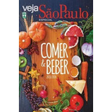 Veja São Paulo Especial - Comer & Beber 2013/2014