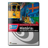 Vereda Digital. História Das Cavernas Ao Terceiro Milênio - Volume Único De Patricia Ramos Braick Pela Moderna (2012)
