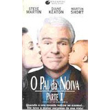 Vhs - O Pai Da Noiva 2 - Steve Martin, Diane Keaton Dublado